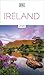 DK Ireland: Must-See Sights. Culture & History. Detailed Maps & Tours. Covers Dublin, Cork, Galway, Kerry, & mor (Travel Guide)