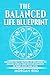 The Balanced Life Blueprint...