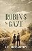 The Robin's Gaze: Book One ...