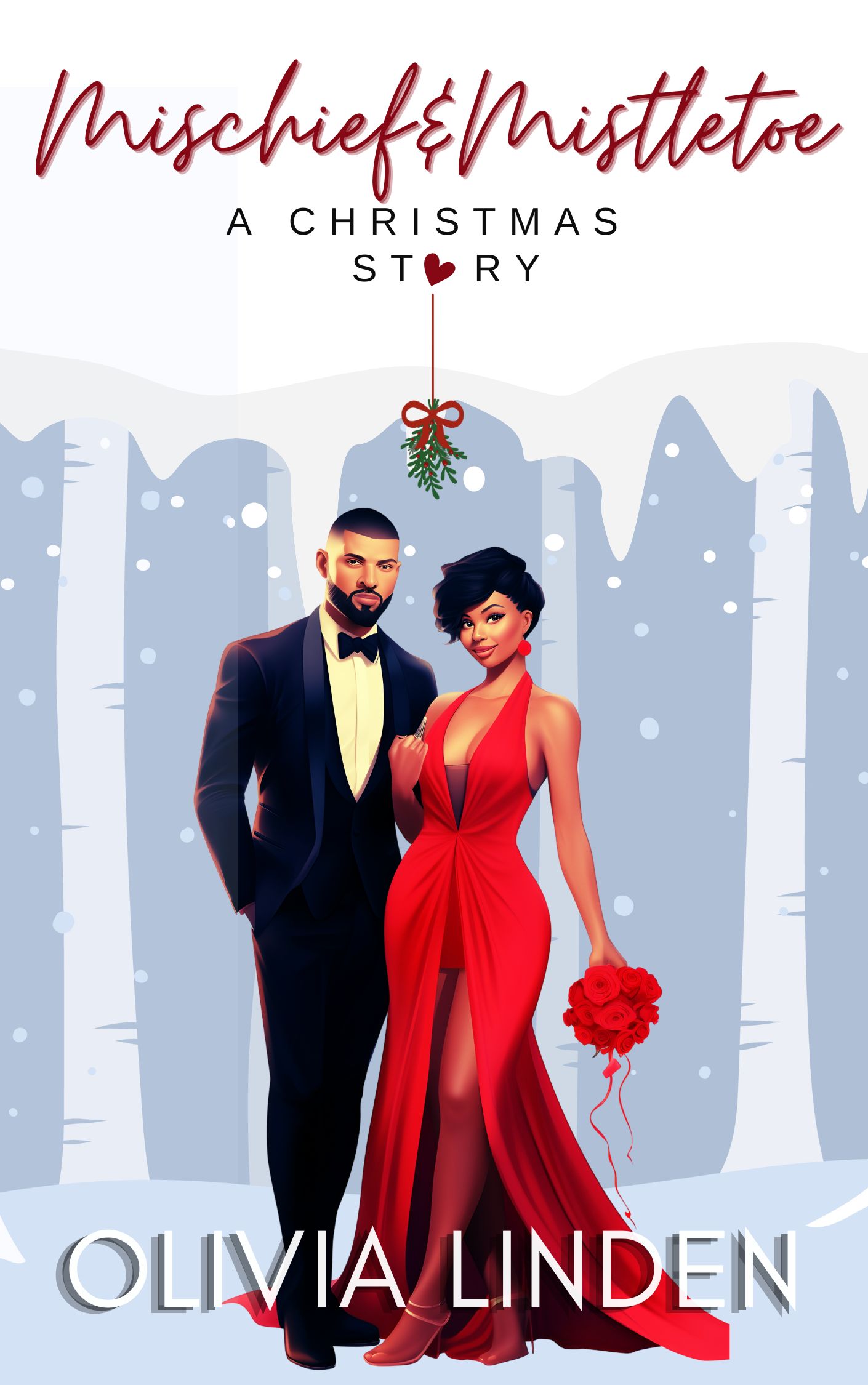 Mischief & Mistletoe: A Christmas Story (Kindle Edition)