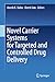 Novel Carrier Systems for Targeted and Controlled Drug Delivery