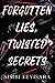 Forgotten Lies, Twisted Secrets (The Secrets Series Book 3)
