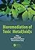 Bioremediation of Toxic Met...