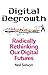 Digital Degrowth: Radically...