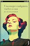 Una mujer cualquiera vuelve a casa