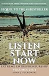 Listen Start Now: Extreme Entrepreneurship Volumes 2 & 3