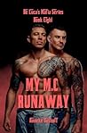 My M.C. Runaway by Anneke Boshoff