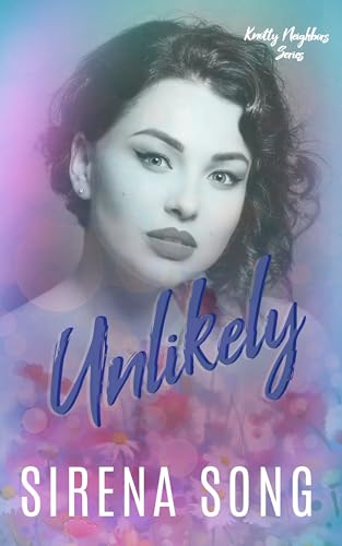 Unlikely (Knotty Neighbors, #2)