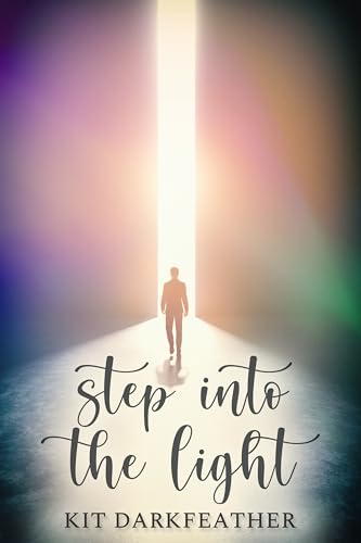 Step into the Light (Kindle Edition)