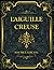 L'Aiguille creuse: Maurice ...