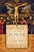 St. Paul on the Power of the Cross