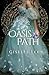 Oasis Path: Libro I de la S...