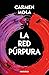 La Red Púrpura (Elena Blanco, #2)