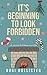 It’s Beginning to Look Forbidden by Rubi Hollister
