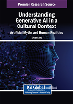 Understanding Generative AI in a Cultural Context: Artificial Myths and Human Realities (Hardcover)