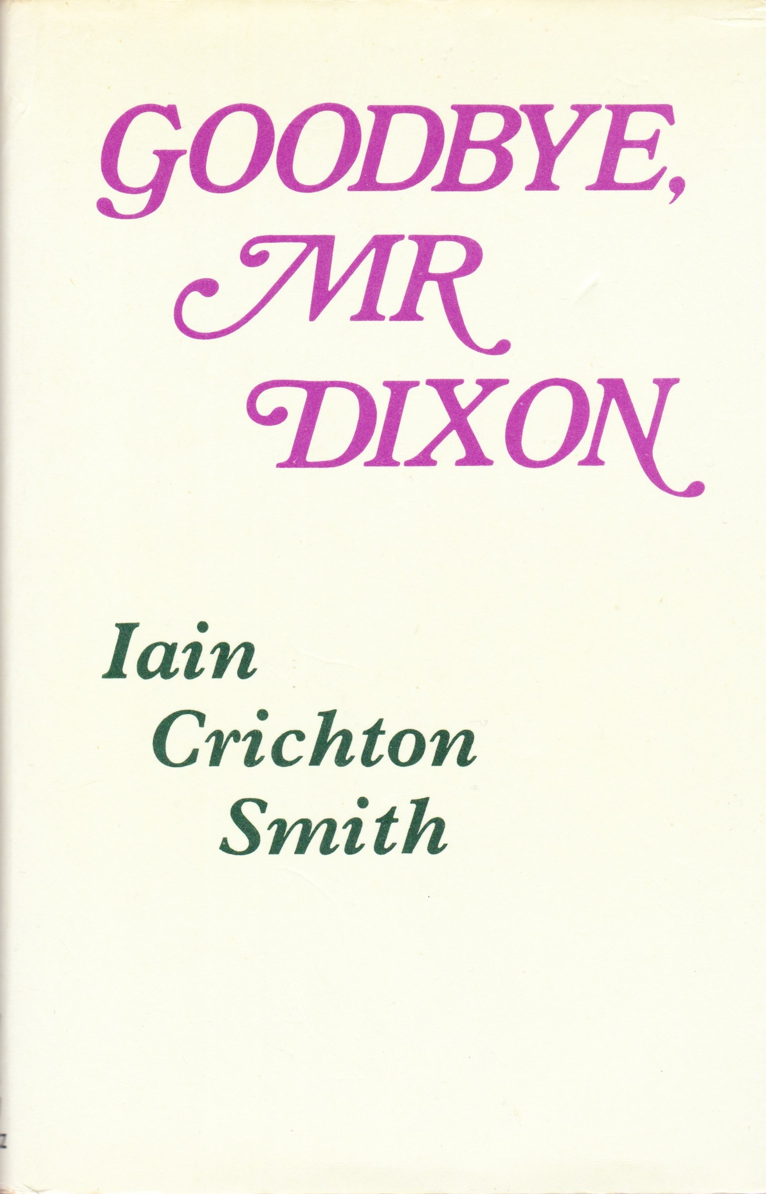 Goodbye, Mr Dixon (Hardcover)