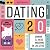 Dating 2.0: Domina el juego...