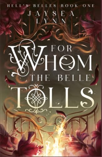 For Whom the Belle Tolls (Hell's Belles, #1)