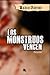 Los monstruos vencen