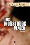 Los monstruos vencen