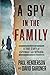 A Spy in the Family: A True...