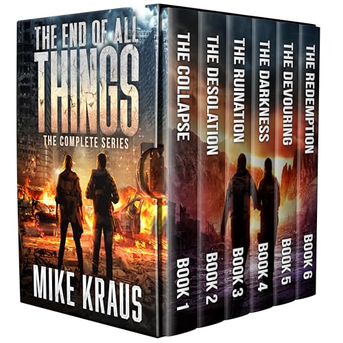 The End of All Things: The Complete Series: (An Epic Survival Thriller Series)