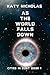 As The World Falls Down: Ci...