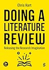 Doing a Literature Review: Releasing the Research Imagination