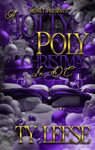 A JOLLY POLY CHRISTMAS: IN D.C (Kindle Edition)