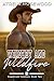 Whiskey and Wildfire (Sageb...