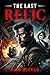 The Last Relic