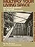Multiply Your Living Space by Dan Browne