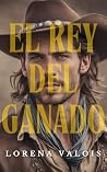 El Rey Del Ganado