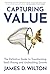 CAPTURING VALUE: The Defini...