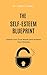 The Self-Esteem Blueprint: ...