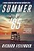 Summer of '85 by Richard Fellinger