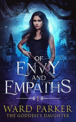 Of Envy and Empaths (The Goddess's Daughter, #1)