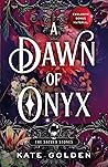 Book cover for A Dawn of Onyx (The Sacred Stones, #1)