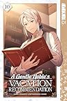A Gentle Noble's Vacation Recommendation, Volume 10 by Misaki .
