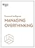 Managing Overthinking (HBR Emotional Intelligence Series)