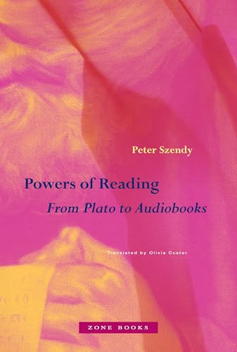 Powers of Reading: From Plato to Audiobooks (Hardcover)