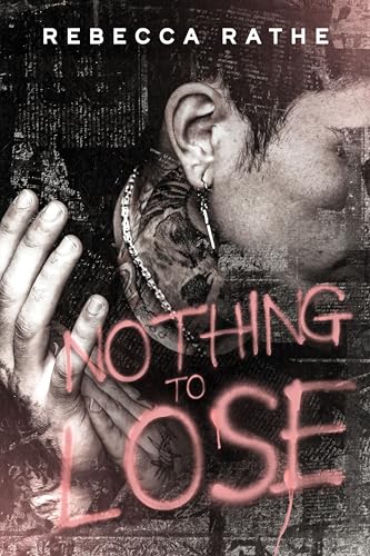 Nothing to Lose (Kindle Edition)