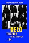 Helô Teixeira: Cr...