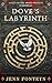 Dove's Labyrinth: A high-st...