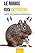 Le Monde des Octodons: Un G...