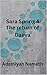 Sara Spring 4: The return o...