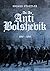 As An Anti Bolshevik 1918-1919