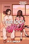 The Idol Effect: A Friends To Lovers K-Pop Romance (Eyes On Me) The Idol Effect: A Friends To Lovers K-Pop Romance (Eyes On Me)