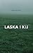 Laska i kij