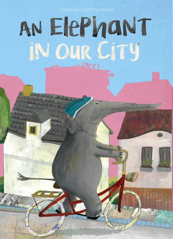 An Elephant in Our City (Hardcover)